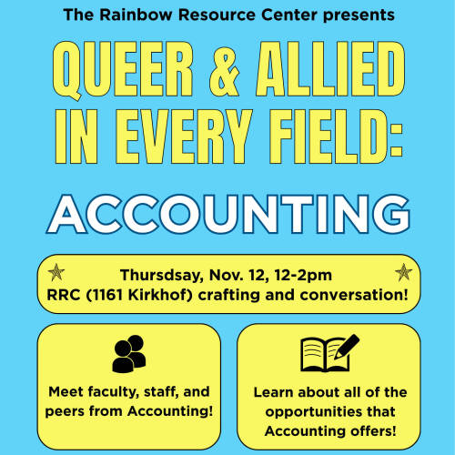 A sky blue background with yellow text boxes reads "queer and allied in every field: accounting"